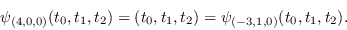 \begin{displaymath}\psi_{(4,0,0)}(t_0,t_1,t_2)
        =(t_0,t_1,t_2) = \psi_{(-3,1,0)}(t_0,t_1,t_2).\end{displaymath}