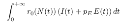 $\displaystyle \ \ \int_0^{+\infty} r_0(N(t))\,(I(t) + p_E\,E(t))\,dt$