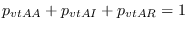$p_{vtAA} + p_{vtAI} + p_{vtAR} = 1$