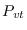 $P_{vt}$