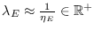 $\lambda_E\approx\frac{1}{\eta_E}\in\mathbb{R}^+$