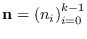 ${\bf n} = \left(n_i\right)_{i=0}^{k-1}$